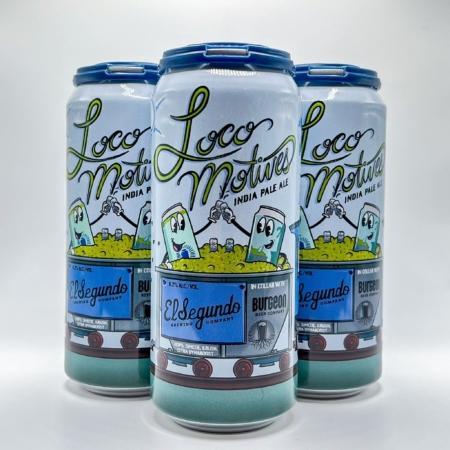 El Segundo Loco Motives IPA: Burgeon Collab - El Segundo Brewing Company